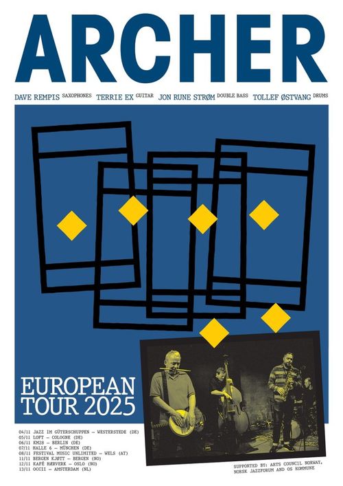 ARCHER (US/NL/NO, Dave Rempis, Terrie Ex, Jon Rune Strøm & Tollef Østvang) + SONIC FRONT (PS/US/RS, Dirar Kalash, John Dikeman & Aleksandar Škorić)