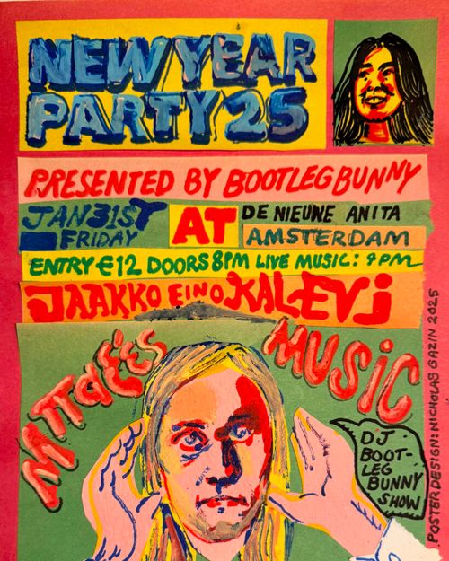 NEW YEAR PARTY 2025 with JAAKKO EINO KALEVI  (Finland), presented by Bootleg Bunny Show