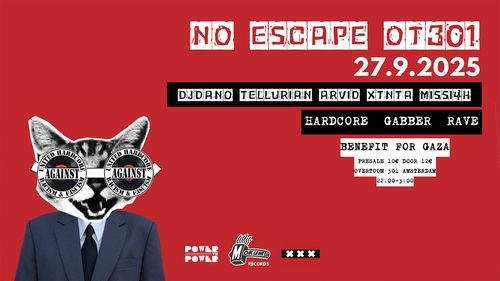 NO ESCAPE OT301 / PvsP invites Mokum records