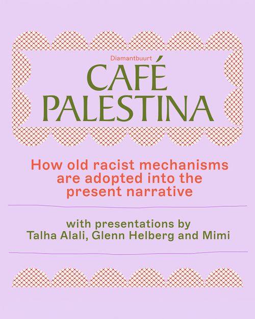 Café Palestina | how old racist mechanisms are adopted into the present narrative
