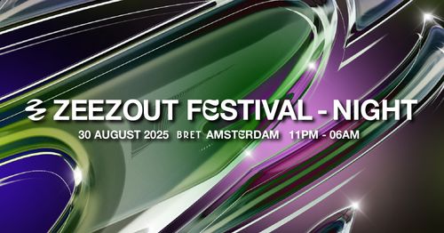 ZeeZout Festival - Night at BRET