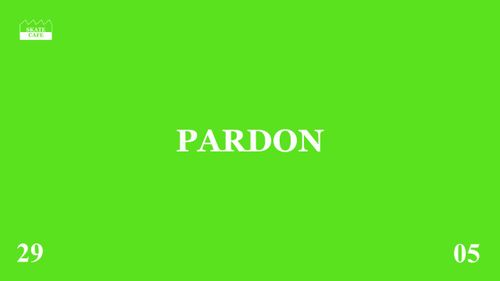 PARDON