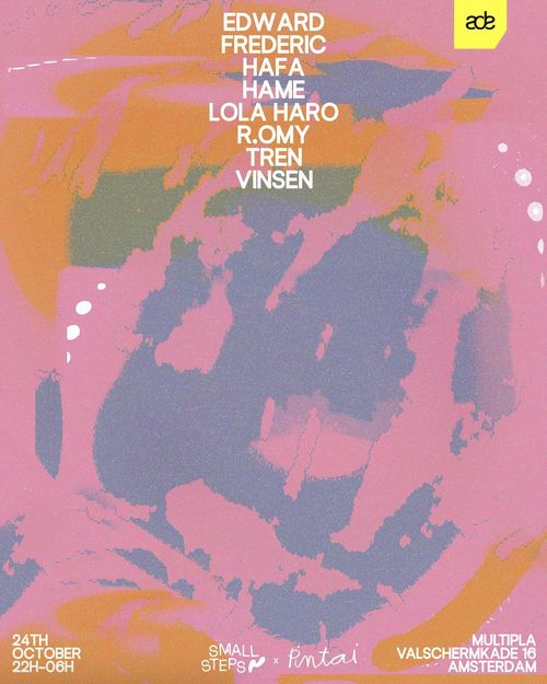 ADE: Small Steps x Pintai