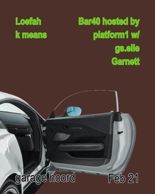 Loefah, k means + Bar40 by platform1 w/ gs.elle and Garnett