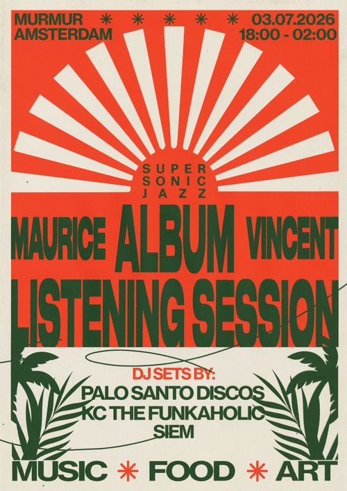 Super-Sonic Jazz at Murmur - Maurice Vincent Album Listening Session w/ Palo Santo Discos, KC the Funkaholic & SIEM