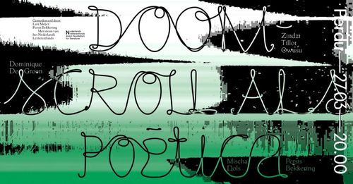 Doomscroll als poëtica