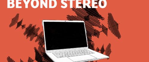 Masterclass: Sound design beyond stereo