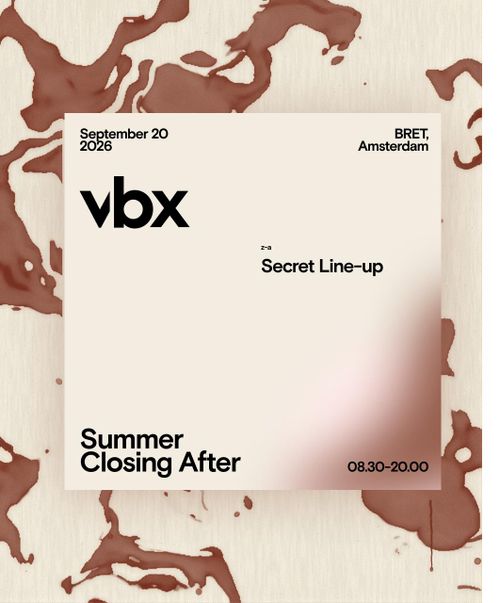VBX SUMMER CLOSING AFTER