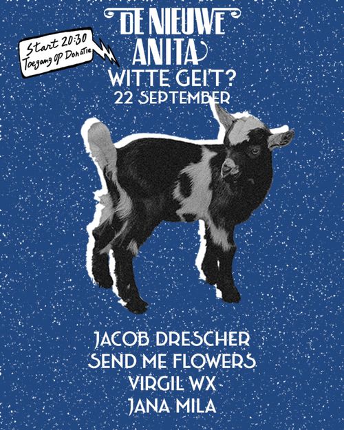 Witte Gei’t? met Jacob Drescher, Send Me Flowers, Virgil WX en Jana Mila