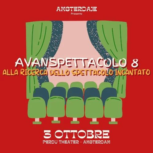 L’Avanspettacolo 8: Alla Ricerca dello Spettacolo Incantato