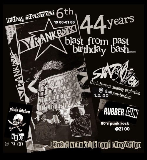 Vrankrijk Birthday Bash w/ De Skatonomen (nl) Rubber Gun (nl)