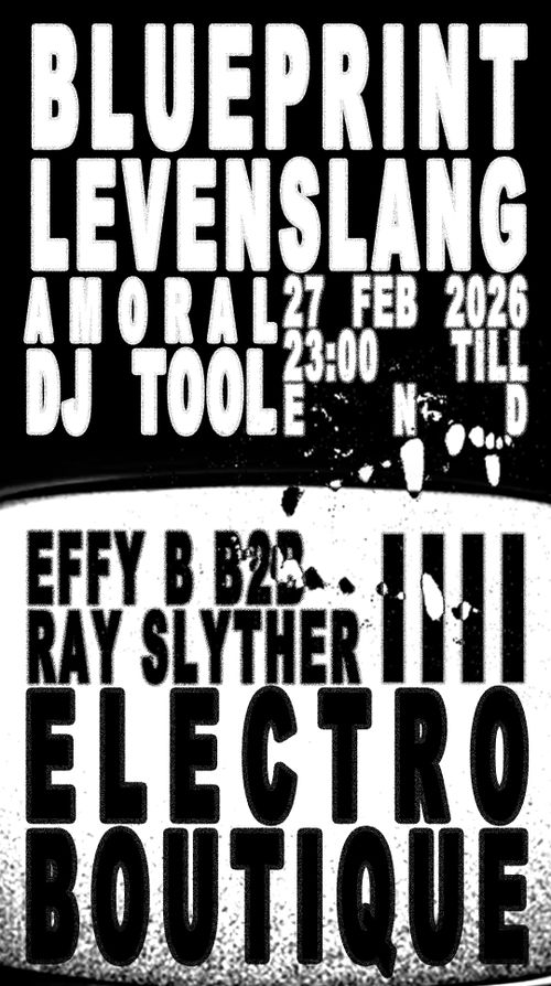 Blueprint Levenslang x Electro Boutique