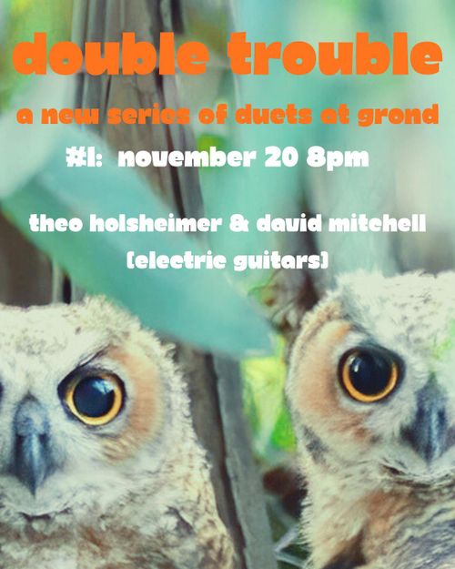 Double Trouble: Duets at Grond