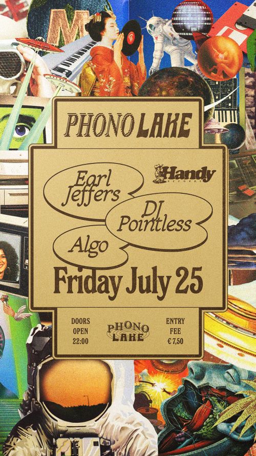Phono Lake x Handy with Earl Jeffers, DJ Pointless & Tiago