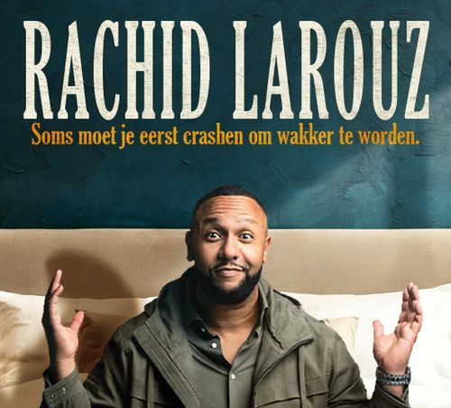 Rachid Larouz – Wakker Worden