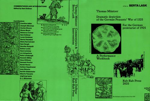 PROLOGUE, ACT 1, INTERLUDE of Berta Lask’s Thomas Müntzer: A Dramatic Depiction of the German Peasants’ War of 1525