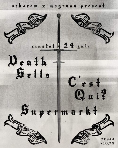 SCHOREM x Magrana present: Death Sells + C'est Qui? + SUPERMARKT