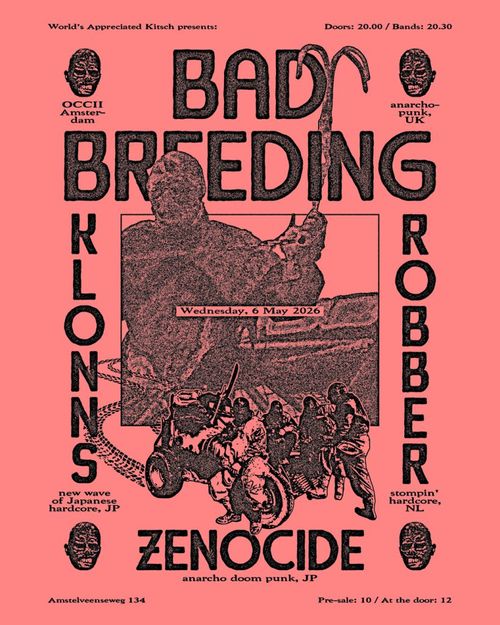 BAD BREEDING (UK) + KLONNS (JP) + ZENOCIDE (JP) + ROBBER