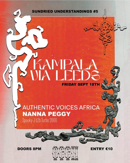 AUTHENTIC VOICES AFRICA (UG) + NANNA PEGGY (UK) + Spooky-J b2b Turbo 2000
