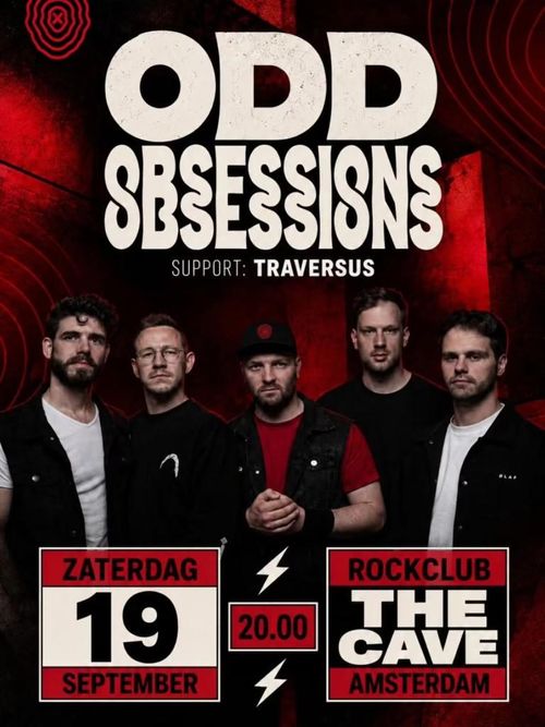 Odd Obsessions (NL) + Traversus (NL)