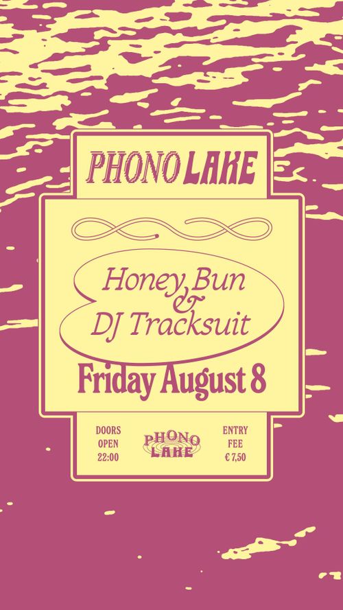 Phono Lake with Honey Bun & DJ Tracksuit