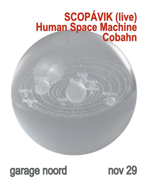 SCOPÁVIK (live), Human Space Machine, Cobahn