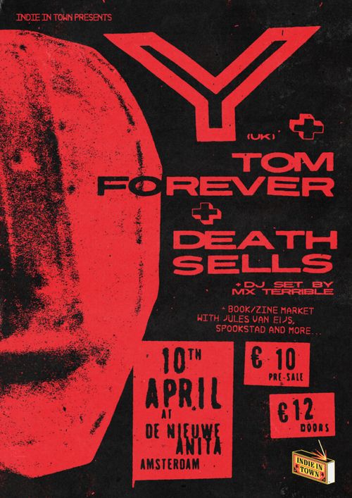Indie in Town: Y (UK) + Death Sells + Tom Forever