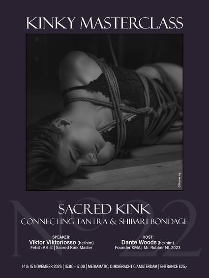 Kinky Masterclass 22: Sacred Kink - Connecting Tantra & Bondage