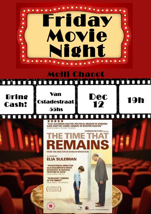 Friday Movie Night - The Time That Remains (2009) + Free Soup!