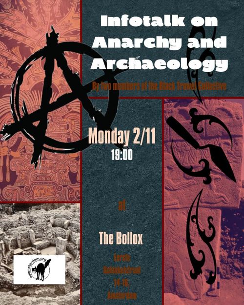 Infotalk on Anarchy and Archaeology by two members of the Black Trowel Collective