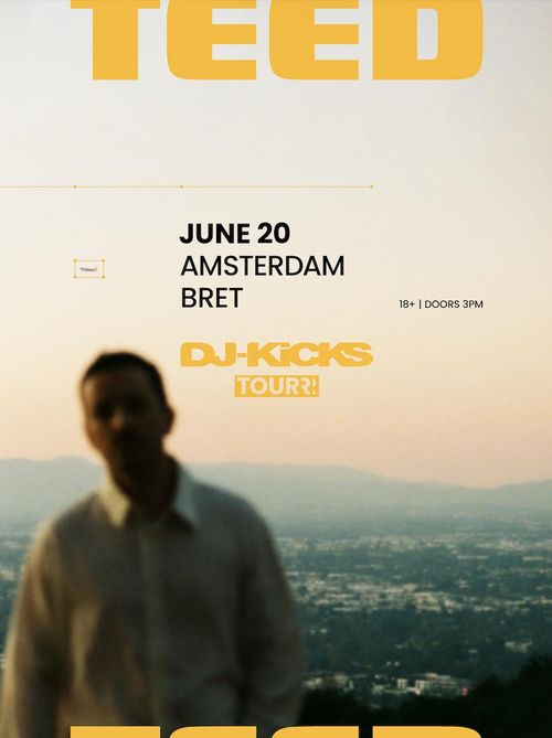 TEED - DJ Kicks tour