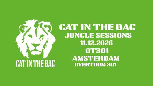 Cat in the bag - Jungle sessions