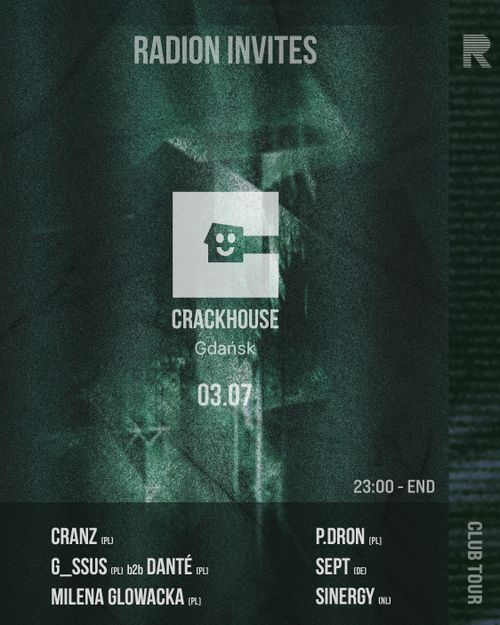 CRACKHOUSE Gdańsk | RADION CLUB TOUR