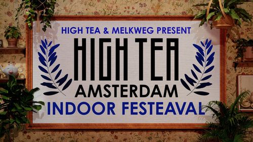 High Tea Indoor Festeaval 2027