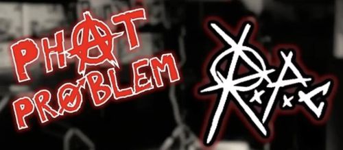 R.P.C. (UK) + Phat Problem (UK)
