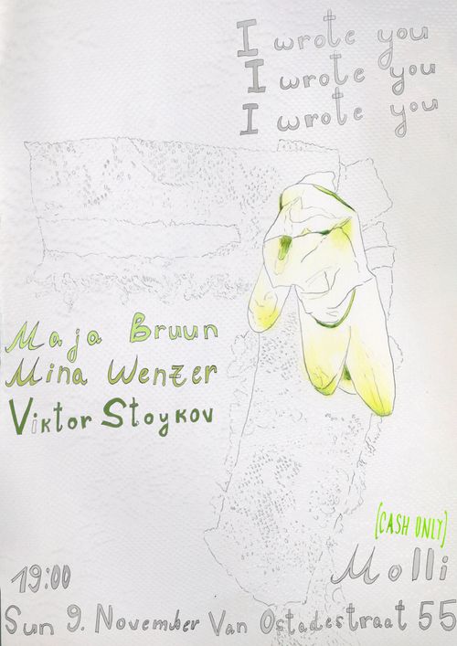 ART EXPO: I Wrote You (Maja Brun, Mina Wenzer, Viktor Stoykov)