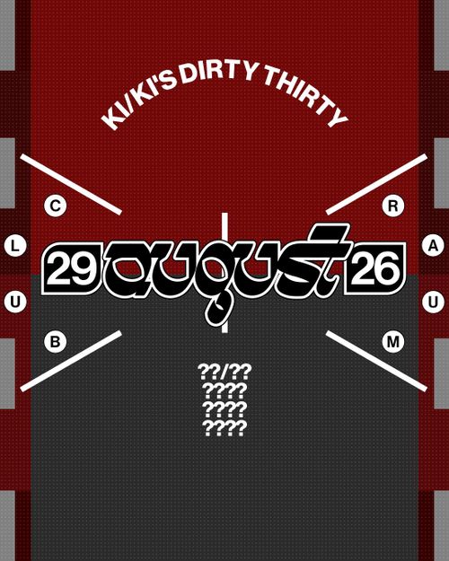 KI/KI's Dirty Thirty