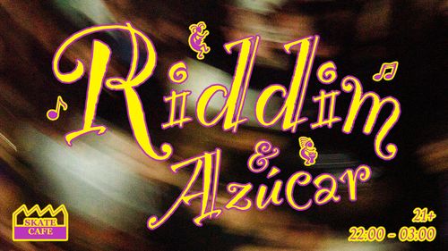 RIDDEM x AZÚCAR: DE SCHUURMAN B2B SHAUN D, CHINNAMASTA, EMPRESS MESSENJAH, IKE MELCHIZEDEK B2B EZRI JADE, EVELYN DUPUY - CELIA CRUZ TRIBUTE (LIVE BAND), BABA CHULO, RWINA LOPEZ, FABY FORSTER, SHINSHAN SALAZAR, ALAIN B2B ROMSY