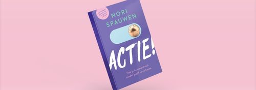 Actie! Hoe je de wereld redt zonder jezelf te verliezen