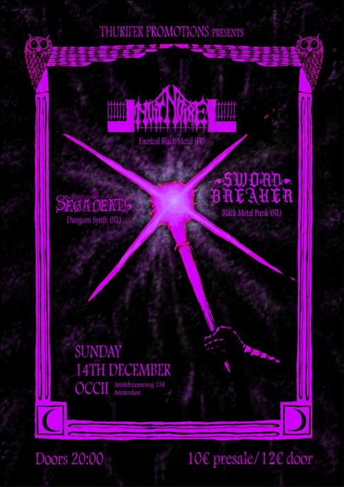 NUIT NOIRE (FR) + SWORDBREAKER + SEGADEATH