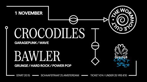 CROCODILES & BAWLER- THE WORMHOLE CULT