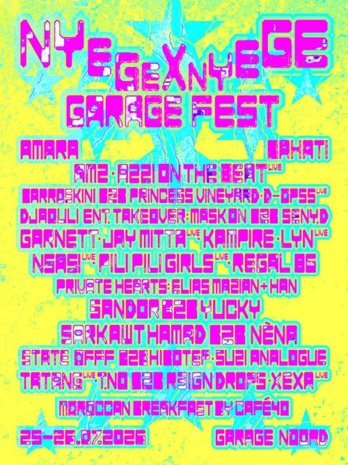 Nyege Nyege x Garage Fest WEEKENDER (30 Hours, Inside + Outside, Music, Food, Dance & Dub Soundsystem)