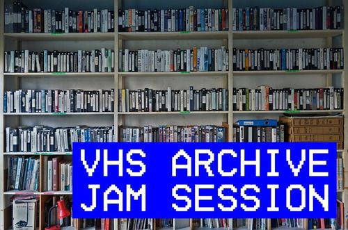 🎬  VHS Archive Jam Session 📼
