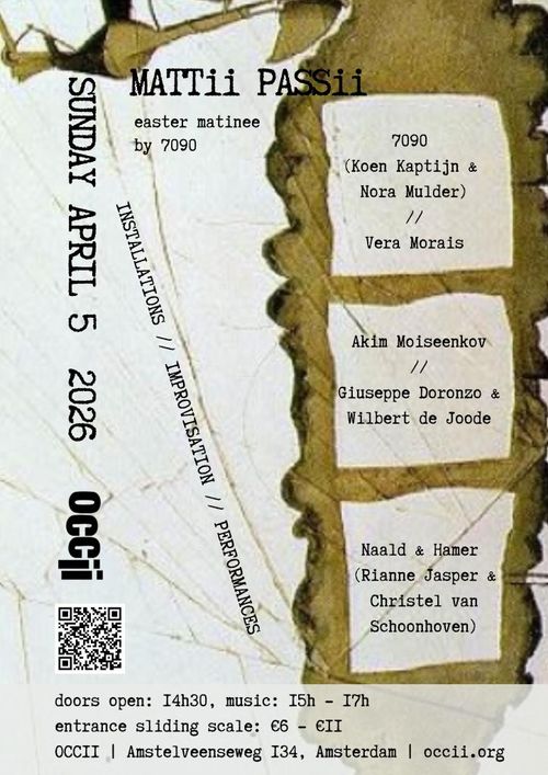 ‘MATTii PASSii’ #3 – 7090 (Koen Kaptijn & Nora Mulder) + Vera Morais, Giuseppe Doronzo & Wilbert de Joode + Akim Moiseenkov + Naald & Hamer (Rianne Jasper en Christel van Schoonhoven)