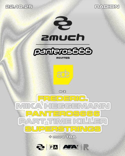 ADE 2025 – 2MUCH: PANTEROS666 INVITES