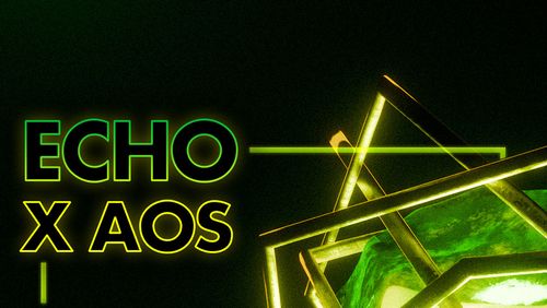 Echo x AOS