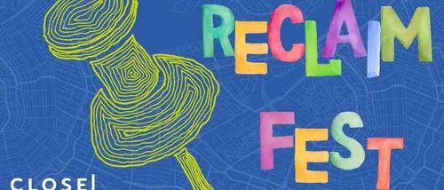 Close Up: Reclaim Fest