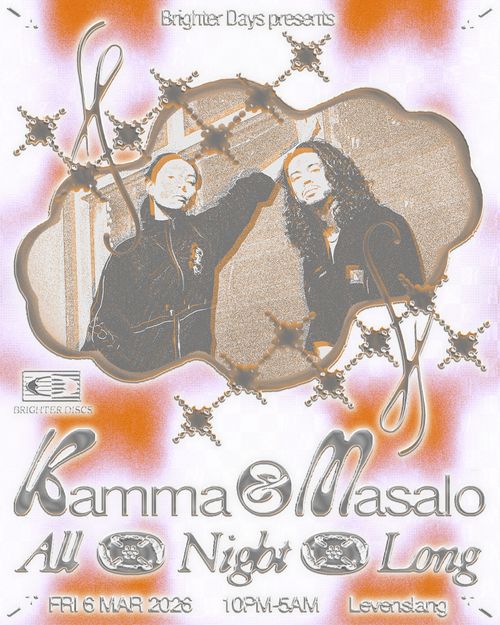 Brighter Days: Kamma & Masalo All Night Long