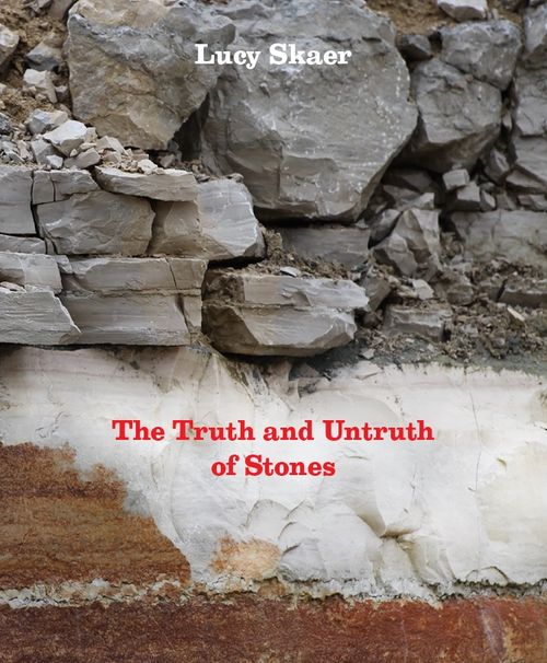 THE TRUTH AND UNTRUTH OF STONES by Lucy Skaer with Ima-Abasi Okon and Riet Wijnen