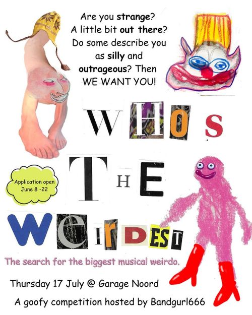 Who is the weirdest? A goofy competition hosted by Bandgurl666